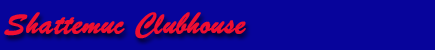 Shattemuc Clubhouse